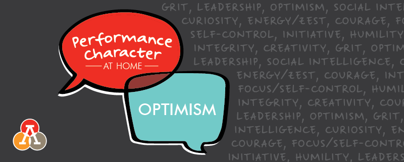 Performance Character at Home: Optimism