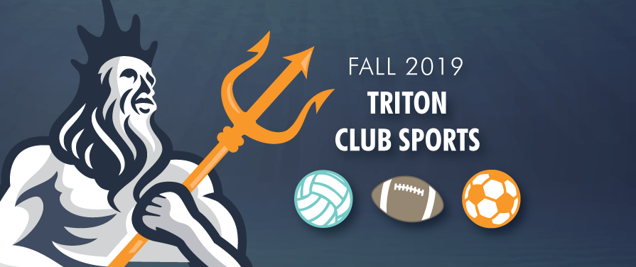 Fall 2019 Triton Club Sports