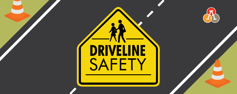 Driveline Safety