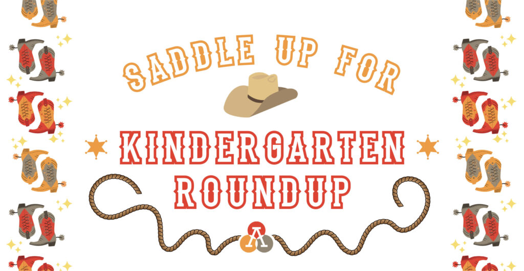 image with western theme that says kindergarten roundup