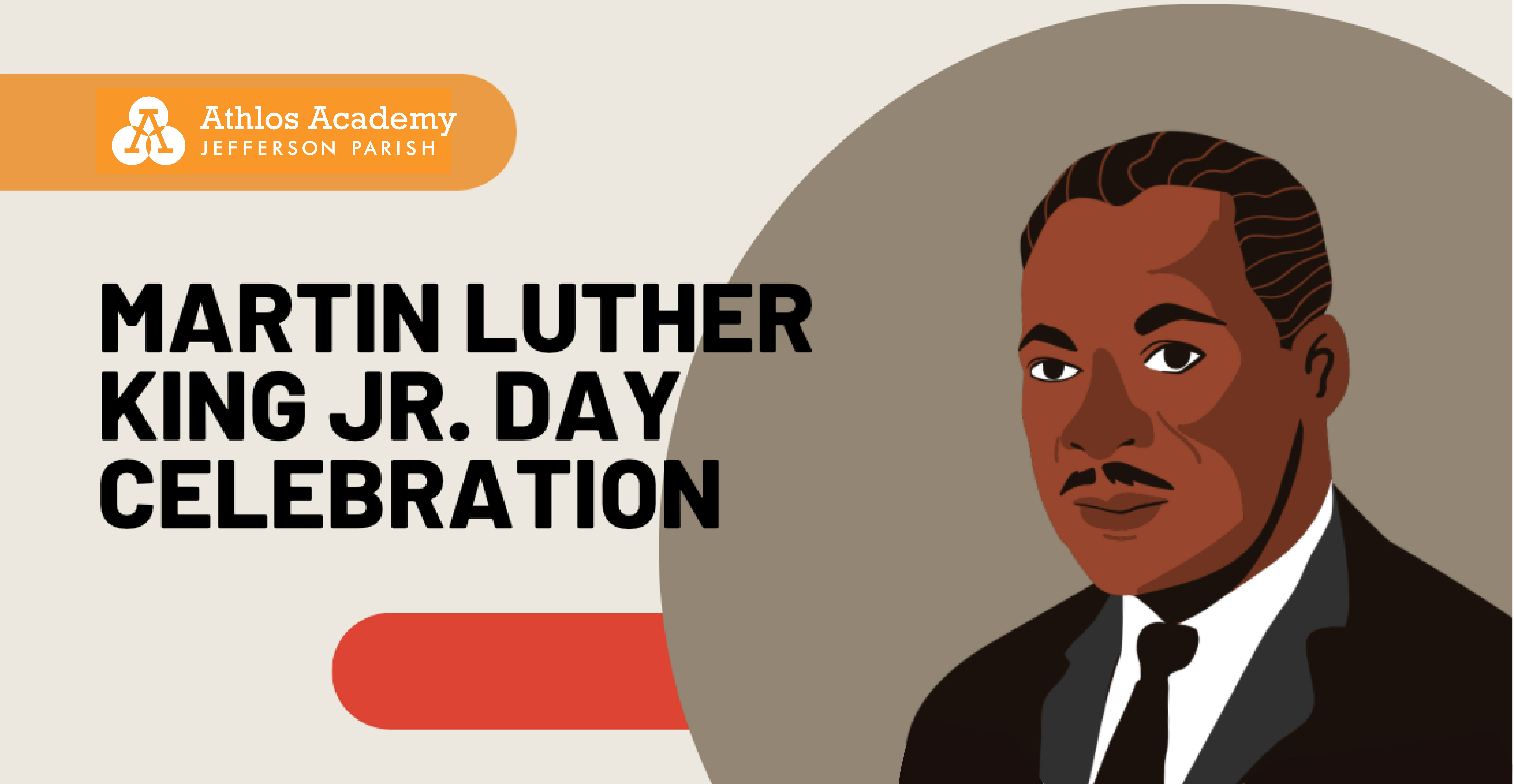 School is Closed Today Martin Luther King Jr. Day Athlos Academy of Jefferson Parish